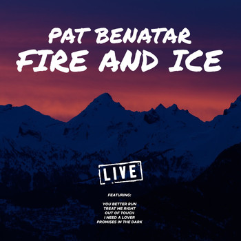 Pat Benatar - Fire and Ice (Live)