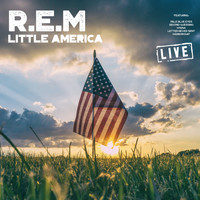 R.E.M - Little America (Live)