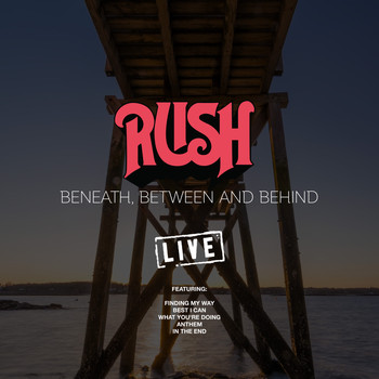 Rush - Beneath, Between And Behind (Live)