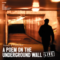 Simon & Garfunkel - A Poem On The Underground Wall (Live)