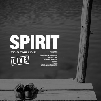 Spirit - Tow The Line (Live)
