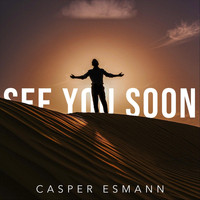 Casper Esmann - See You Soon