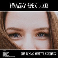The Flying Burrito Brothers - Hungry Eyes (Live)