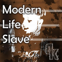 Blentkills - Modern Life Slave