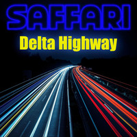 Saffari - Delta Highway