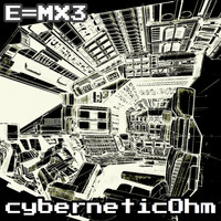 cyberneticOhm / - E = Mx3