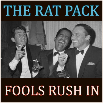 The Rat Pack - Fools Rush In