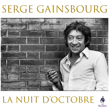 Serge Gainsbourg - La Nuit D'Octobre
