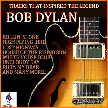 Various Artists - Tracks That Inspired the Legend Bob Dylan