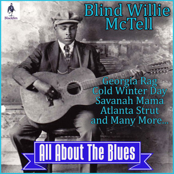 Blind Willie McTell - Blind Willie McTell - All About the Blues