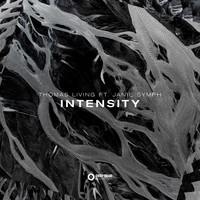 THOMAS LIVING - Intensity (feat. Janie Symph)
