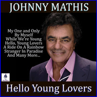 Johnny Mathis - Hello Young Lovers