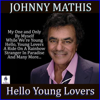 Johnny Mathis - Hello Young Lovers