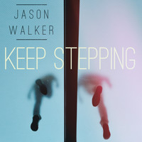 Jason Walker - Keep Stepping