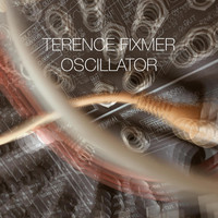 Terence Fixmer - Oscillator