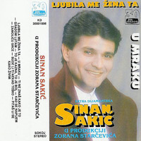 Sinan Sakic - Ljubila Me Zena Ta (Serbian Music)