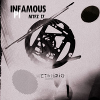 Infamous - Pi (MTFZ17)