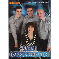 Sara, Ozrenski izvori - Mala Moja i Nokia Tvoja (Folklore Music from Bosnia and Herzegovina, Montenegro and Serbia)