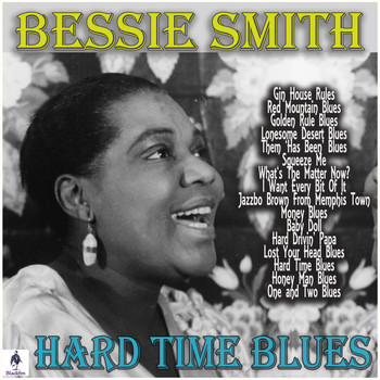 Bessie Smith - Hard Time Blues