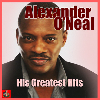 Alexander O'Neal - His Greatest Hits