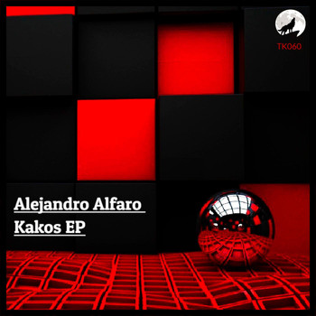 Alejandro Alfaro - Kakos EP