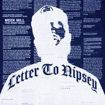 Meek Mill - Letter To Nipsey (feat. Roddy Ricch) (Explicit)
