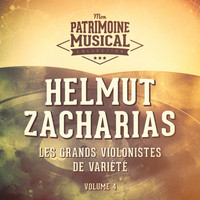 Helmut Zacharias - Les grands violonistes de variété : Helmut Zacharias, Vol. 4