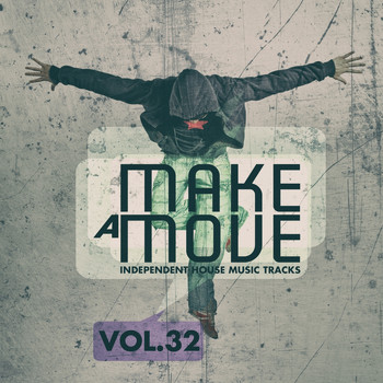 Various Artists - Make a Move, Vol. 32