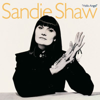 Sandie Shaw - Hello Angel (Deluxe Edition)