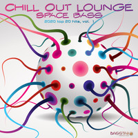 Dubstep Spook, DoctorSpook - Chill Out Lounge Space Bass: 2020 Top 20 Hits, Vol. 1