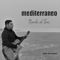 Mediterraneo - Rumbo al Sur (feat. Pia Legonz)