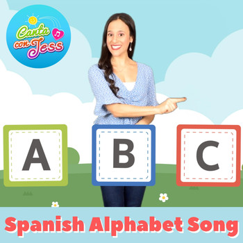 Canta Con Jess - ABC Spanish Alphabet Song