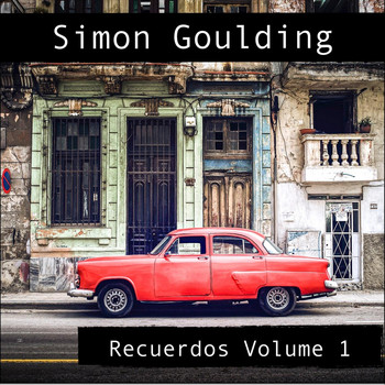 Simon Goulding - Recuerdos, Vol. 1