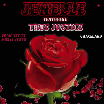 Jenelle - Graceland (feat. True Justice)