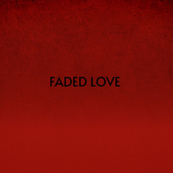 Various Artists - Faded Love