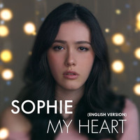 Sophie - My Heart (English Version)
