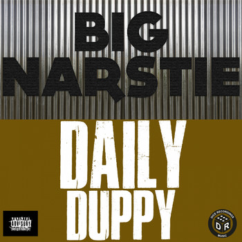 Big Narstie - Daily Duppy (Explicit)
