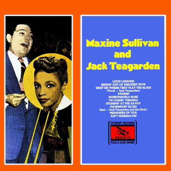 Maxine Sullivan & Jack Teagarden - Maxine Sullivan and Jack Teagarden