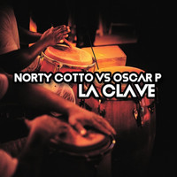 Norty Cotto & Oscar P - La Clave