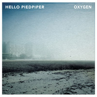 Hello Piedpiper - Oxygen