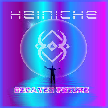 Heiniche - Decayed Future