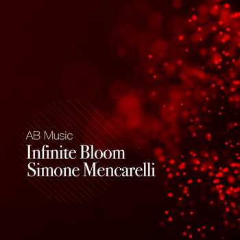 Simone Mencarelli - Infinite Bloom