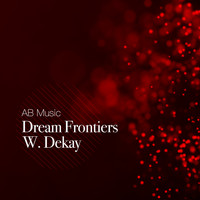 W. Dekay - Dream Frontiers
