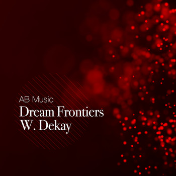 W. Dekay - Dream Frontiers