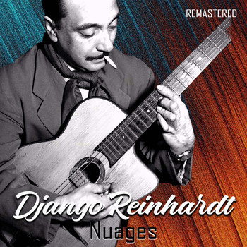 Django Reinhardt - Nuages (Remastered)