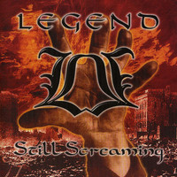 Legend - Still Screaming (Remastered)