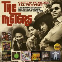 The Meters - Gettin' Funkier All The Time: The Complete Josie / Reprise & Warner Recordings (1968-1977)