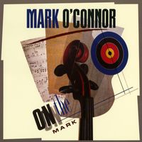 Mark O'Connor - On the Mark