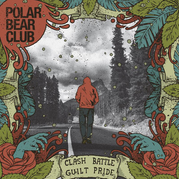 Polar Bear Club - Clash Battle Guilt Pride (Explicit)