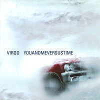 Virgo - Youmeversustime